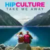 Take Me Away - Single album lyrics, reviews, download