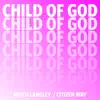 Child of God - Single album lyrics, reviews, download