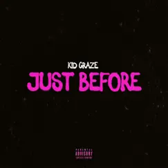 Just Before - Single by Kid Craze album reviews, ratings, credits
