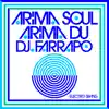 Arima Du (Dj Farrapo Remix) - Single album lyrics, reviews, download