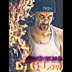 Without You (feat. Dub Cal) - Single by Dj G-Low album reviews, ratings, credits