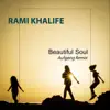 Beautiful Soul (Aufgang Remix) - Single album lyrics, reviews, download