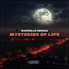 Mysteries of Life - EP album lyrics, reviews, download