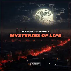 Mysteries of Life - EP by Marcello Zehnle album reviews, ratings, credits