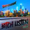 Bitch Listen - Single album lyrics, reviews, download