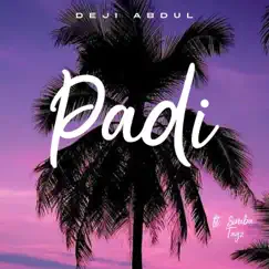 Padi (feat. Simba Tagz) - Single by Deji Abdul album reviews, ratings, credits