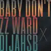 Baby Don't (feat. DijahSB) - Single album lyrics, reviews, download