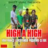 High a High - Single album lyrics, reviews, download