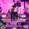 The Louie S.P.O.T. album lyrics, reviews, download