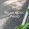 !!!" Relax Music Piano "!!! album lyrics, reviews, download