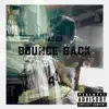 Bounce Back - Single album lyrics, reviews, download