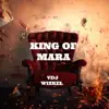 King of Mara album lyrics, reviews, download