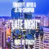 Late Night (feat. Tümuch & Bryso) song lyrics