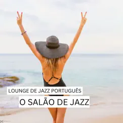 O Salão De Jazz by Lounge de jazz Português album reviews, ratings, credits
