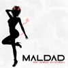 Maldad - Single album lyrics, reviews, download