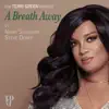 A Breath Away (feat. Marc Staggers & Steve Dorff) - Single album lyrics, reviews, download