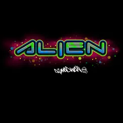Alien - Single by Djmadwax album reviews, ratings, credits