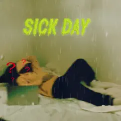 Sick Day Song Lyrics