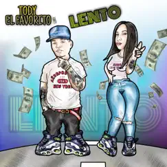 Lento - Single by El Tody Tu Favorito album reviews, ratings, credits