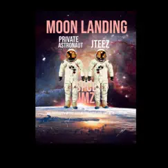 Moon Landing by Private Astronaut & J-Teez album reviews, ratings, credits