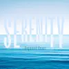 Serenity - Single album lyrics, reviews, download