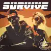 Survive - Single album lyrics, reviews, download