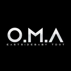 O.M.A - Single by Eastsidebaby Tdot album reviews, ratings, credits