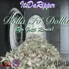 Dolla Fo' Dolla (RipMix) - Single album lyrics, reviews, download