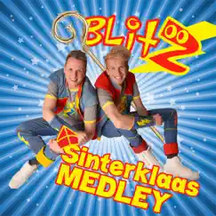 Sinterklaas Medley - Single by Blitz album reviews, ratings, credits
