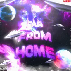 Far From Home - Single by Los! album reviews, ratings, credits
