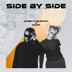 Side By Side - Single by Angelo Basham & NANO album reviews, ratings, credits