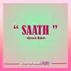 Saath - Single album lyrics, reviews, download