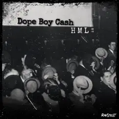 Hml - Single by Dope Boy Cash album reviews, ratings, credits