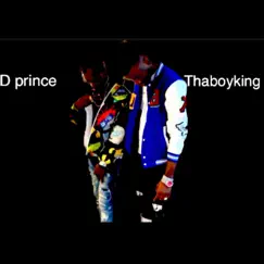 Thatboyking x Dprince 
