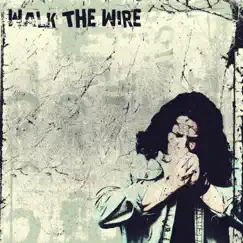 Walk the Wire - EP by Brent Lindsay album reviews, ratings, credits