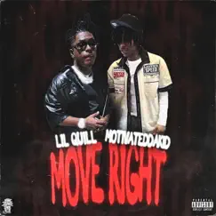 Move Right (feat. Lil Quill) Song Lyrics