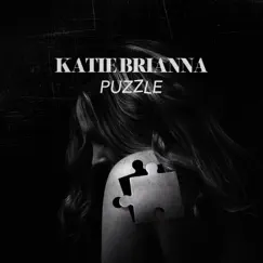 Puzzle - Single by Katie Brianna album reviews, ratings, credits