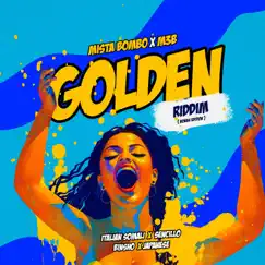 Golden Riddim (Bonus Edition) - Single by Mista Bombo & M3B album reviews, ratings, credits