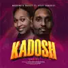 KADOSH (feat. Stacy Benedict) - Single album lyrics, reviews, download