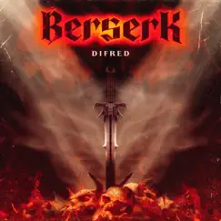 BERSERK - Single by DiFred album reviews, ratings, credits