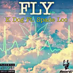 Fly (feat. Spade Loc) Song Lyrics