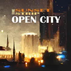 Open City by Sunset Strip album reviews, ratings, credits