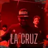 La Cruz (feat. ILUMINATIK BUFFON) - Single album lyrics, reviews, download