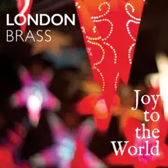 Joy To the World by London Brass album reviews, ratings, credits