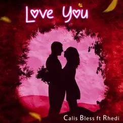 Love You (feat. Rhedi) Song Lyrics