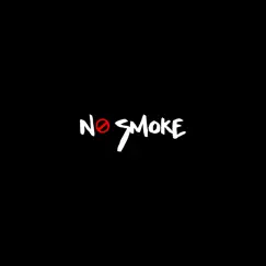 No Smoke (feat. DirtyGloveCJay) Song Lyrics