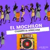 El Mochilon - Single album lyrics, reviews, download