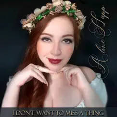 I Don't Want to Miss a Thing (Classical Crossover Version) - Single by Aline Happ album reviews, ratings, credits