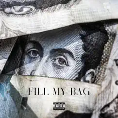 Fill My Bag - Single by Hella High album reviews, ratings, credits