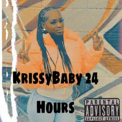 24 Hours - Single by Krissy Baby album reviews, ratings, credits